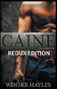 Caine: Redux Edition: Bad Boy MC Romance