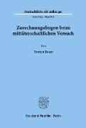 Zurechnungsfragen beim mittäterschaftlichen Versuch