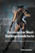 Dominanter Nazi-Gefängniswärterin
