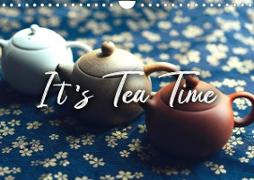 It's Tea Time (Wandkalender 2023 DIN A4 quer)