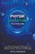 Quantum Physik für Anfänger