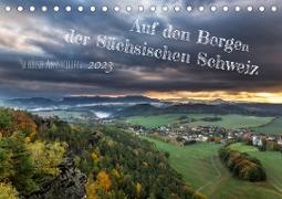 Auf den Bergen der Sächsischen Schweiz (Tischkalender 2023 DIN A5 quer)