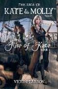 The Rise of Kate: Book 1 in The Saga of Kate & Molly Series