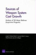 Sources of Weapon System Cost Growth: Analysis of 35 Major Defense Acquisition Programs