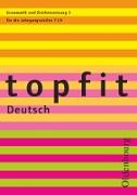 Topfit Deutsch, 7./8. Jahrgangsstufe, Grammatik und Zeichensetzung 3, Arbeitsheft mit Lösungen