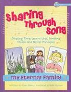 Sharing Through Song: My Eternal Family