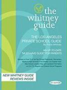 The Whitney Guide, The Los Angeles Private School Guide 6th Edition