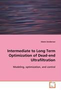 Intermediate to Long Term Optimization of Dead-end Ultrafiltration