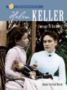 Sterling Biographies(r) Helen Keller: Courage in Darkness