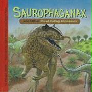 Saurophaganax and Other Meat-Eating Dinosaurs