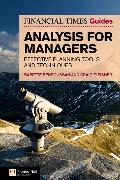 The FT Guide to Analysis for Managers