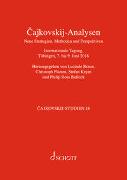 Čajkovskij-Analysen. Neue Strategien, Methoden und Perspektiven