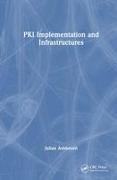 PKI Implementation and Infrastructures