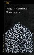 Flores oscuras / The Darkness in Flowers