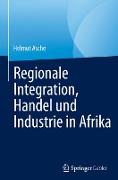 Regionale Integration, Handel und Industrie in Afrika