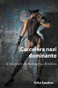 Carcelera Nazi Dominante