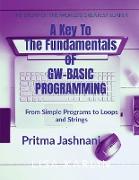 A Key To The Fundamentals of GW-BASIC Programming