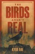 The Birds Aren't Real
