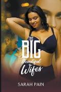 The Big, Beautiful Wifes - A BBW Erotica Stories