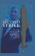 The Second Strike  The Personal and Professional life of nuclear scientist Anil Anand
