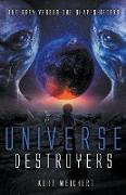 Universe Destroyers