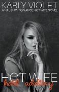 Hotwife Hotel Adultery - A Naughty Romance Hot Wife Novel