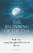 The Beginning Of The End, Book 2