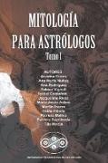 Mitología para Astrólogos