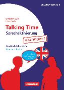 Talking Time, Sprechaktivierung garantiert, Klasse 11-13, Englisch, Sprechanlässe zu schülernahen Themen, Kopiervorlagen