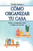 Cómo Organizar tu Casa