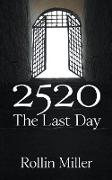 2520 The Last Day