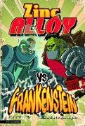 Zinc Alloy vs Frankenstein