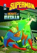 Superman the Menace of Metallo