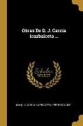 Obras De D. J. García Icazbalceta