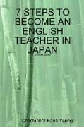 7 Steps to Become an English Teacher in Japan