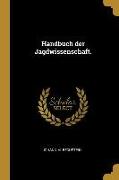 Handbuch Der Jagdwissenschaft