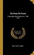 Un Poco De Prosa: Crítica, Biografía, Cuentos, Etc., 1882-1895