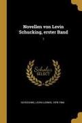 Novellen Von Levin Schucking, Erster Band: 1