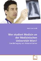 Wer studiert Medizin an der Medizinischen Universität Wien?