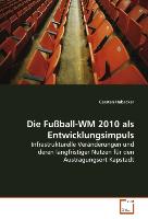 Die Fussball-WM 2010 alsEntwicklungsimpuls