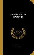 Katechismus Der Mythologie