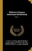 Biblioteca Hispano Americana Setentrional, Volume 1