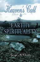 Heaven's Call to Earthy Spirituality