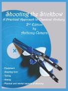 Shooting the Stickbow