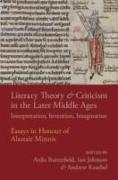 Literary Theory and Criticism in the Later Middle Ages