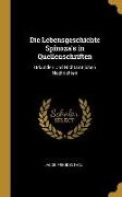 Die Lebensgeschichte Spinoza's in Quellenschriften: Urkunden Und Nichtamtlichen Nachrichten