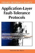 Application-Layer Fault-Tolerance Protocols