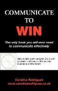 Communicate to Win