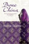 Bone China. Roma Tearne