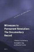 Witnesses to Permanent Revolution: The Documentary Record